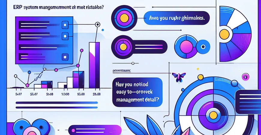 ERP 系统管理总出错？这些容易被忽视的管理细节你注意到了吗